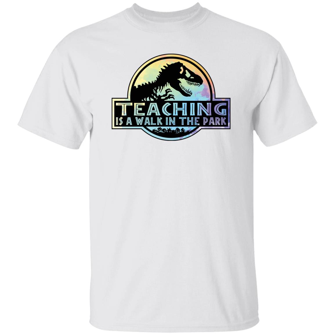 TEACHING IS A WALK IN THE PARK TEE